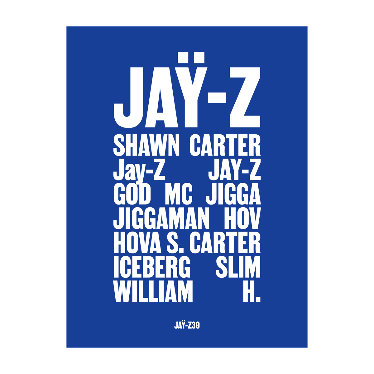 JAŸ-Z: What's In A Name? - Poster
