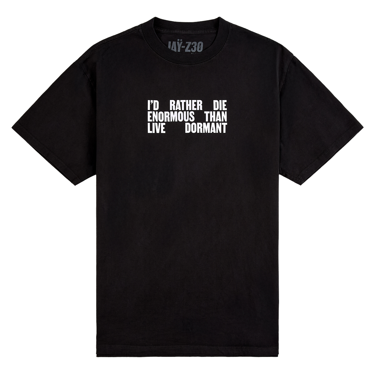 JAŸ-Z: Die Enormous - Tee – Roc Nation