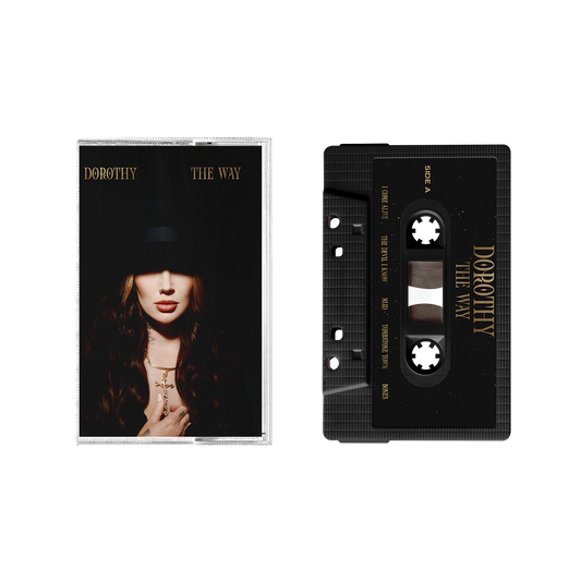DOROTHY: The Way - Cassette