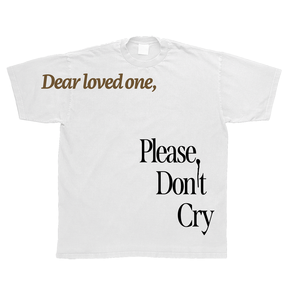 Dear Loved One White Tee Front