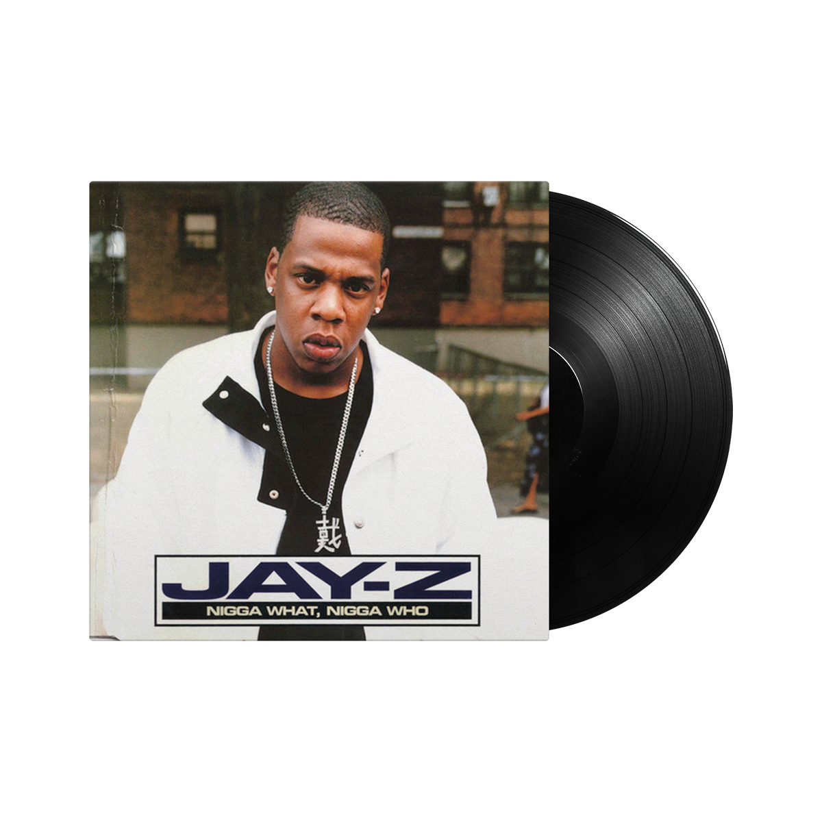 JAŸ-Z: N*gga What, N*gga Who (Originator 99) / Dirt Off Your Shoulder - Vinyl